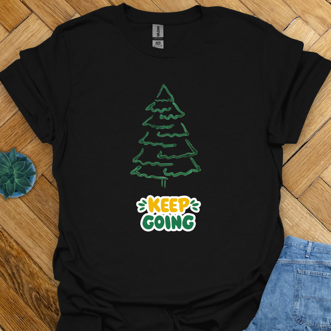 Keep Going  T-Shirt