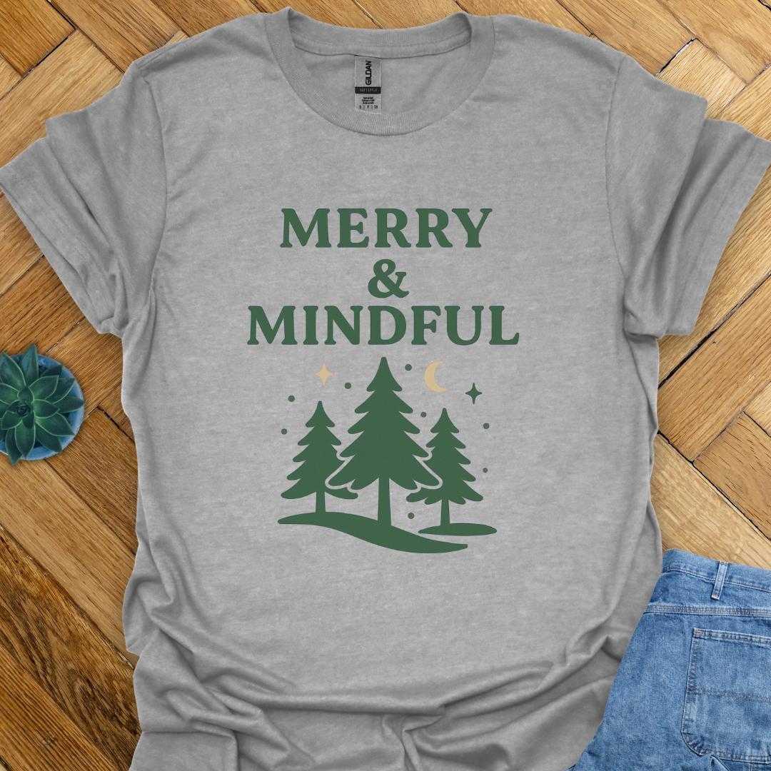 Merry and Mindful T-Shirt