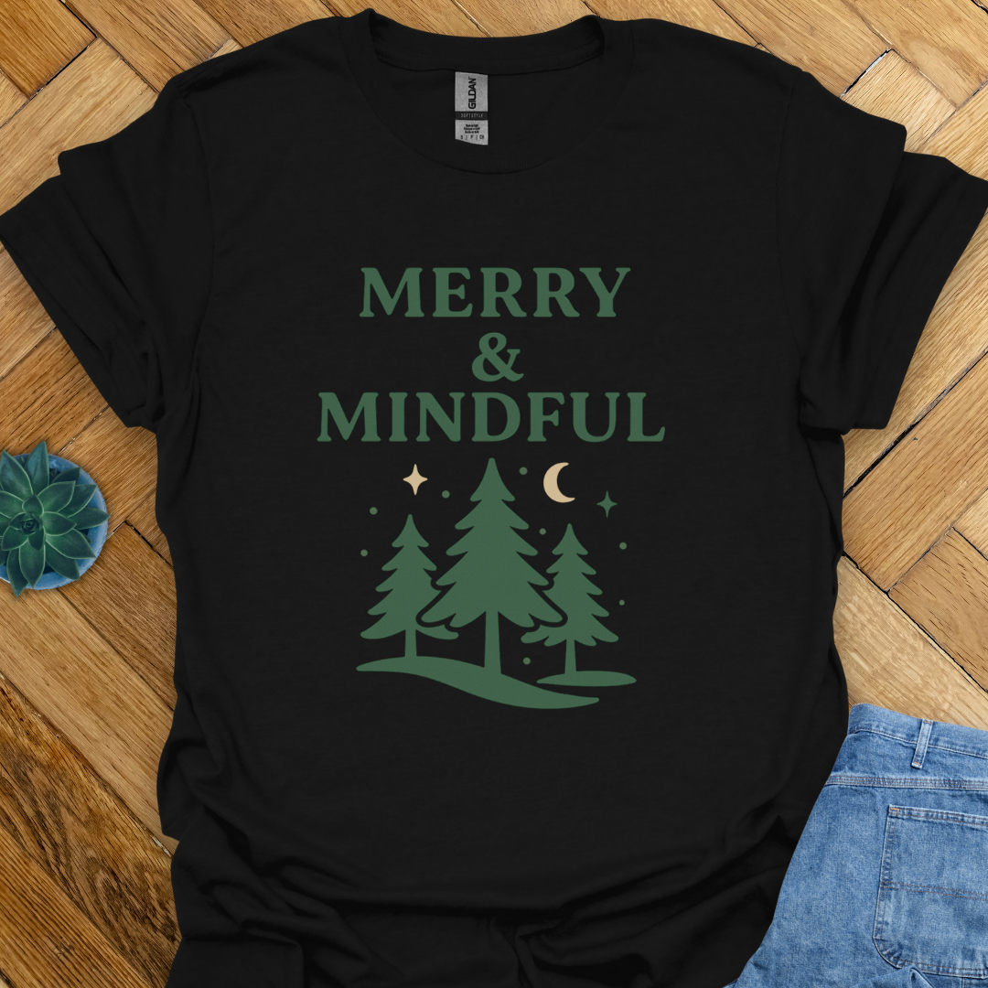 Merry and Mindful T-Shirt