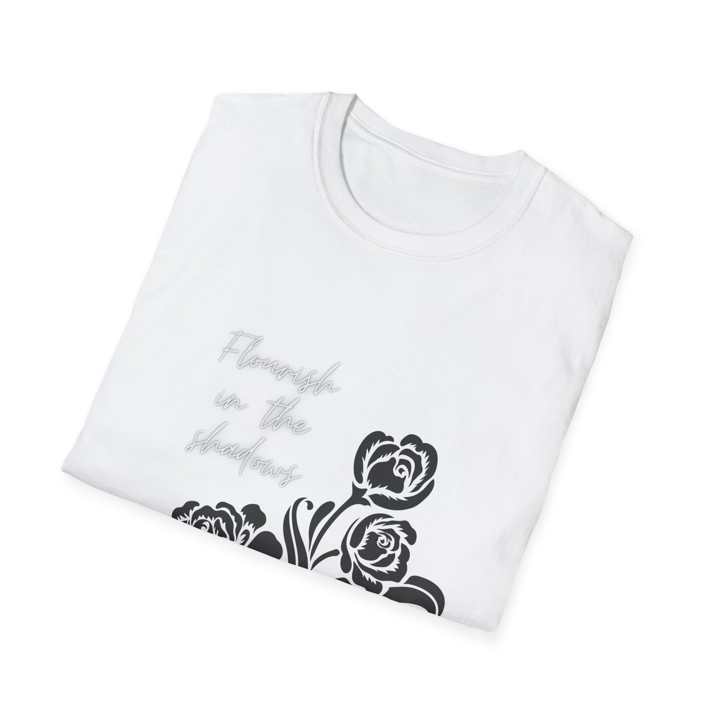 Flourish in the Shadows - T-Shirt