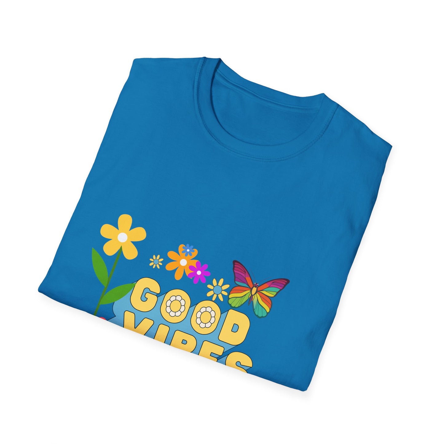 Good vibes only T Shirt