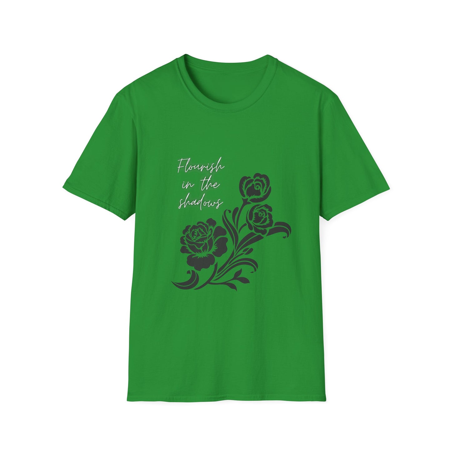 Flourish in the Shadows - T-Shirt