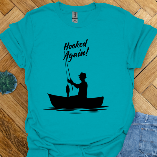 Hooked Again Fishing T-Shirt