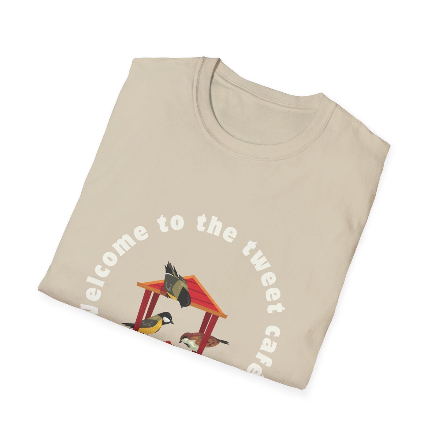 Welcome to the Tweet Cafe!- T Shirt