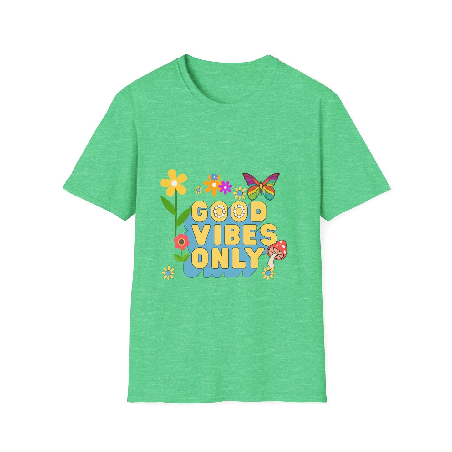 Good vibes only T Shirt