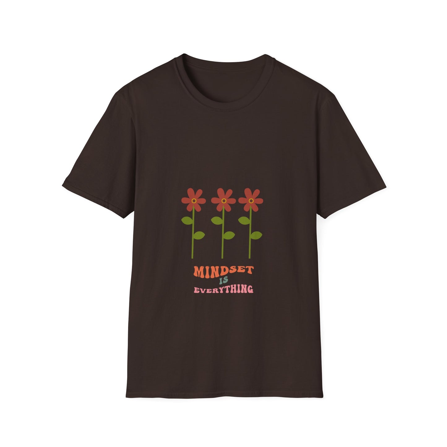 Mindset is Everything - T Shirt