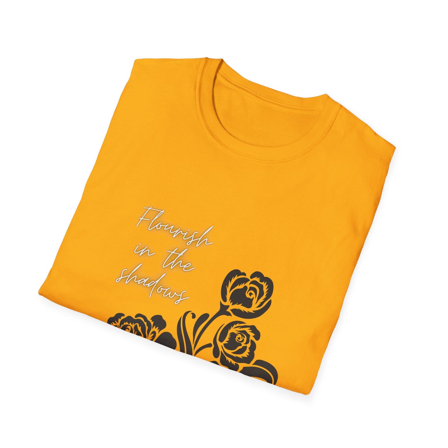 Flourish in the Shadows - T-Shirt