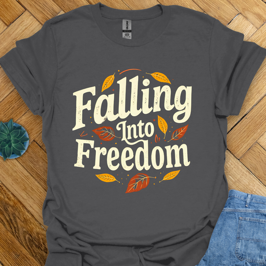 Falling into Freedom T-Shirt