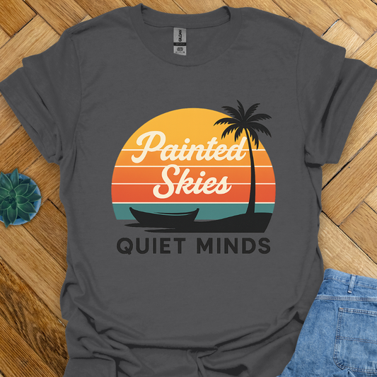 Painted Skies Quiet Minds T-Shirt