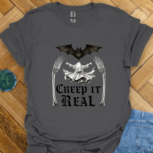 Creep it Real T-Shirt