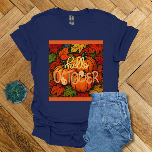 Hello October Fall Seasonal  - T Shirt