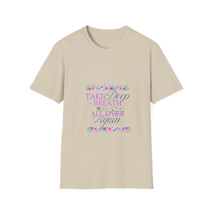 Take a Deep Breath - Spring T-Shirt