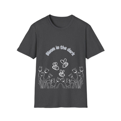 Bloom in the dark - T Shirt