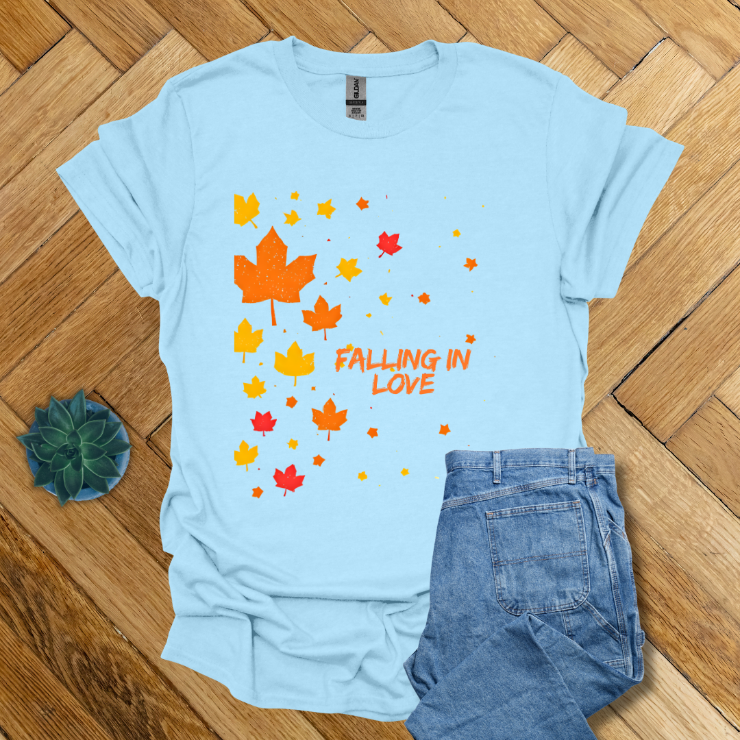Falling in Love: - T Shirt