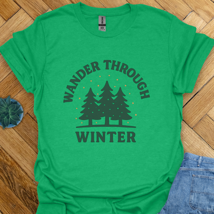 Wander through Winter  T-Shirt