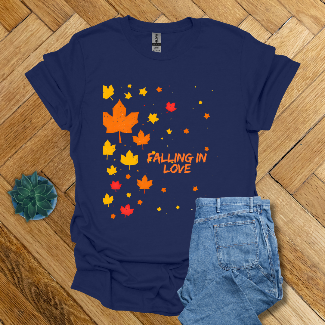 Falling in Love: - T Shirt