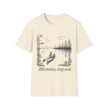 Still Waters Deep Soul  - T Shirt