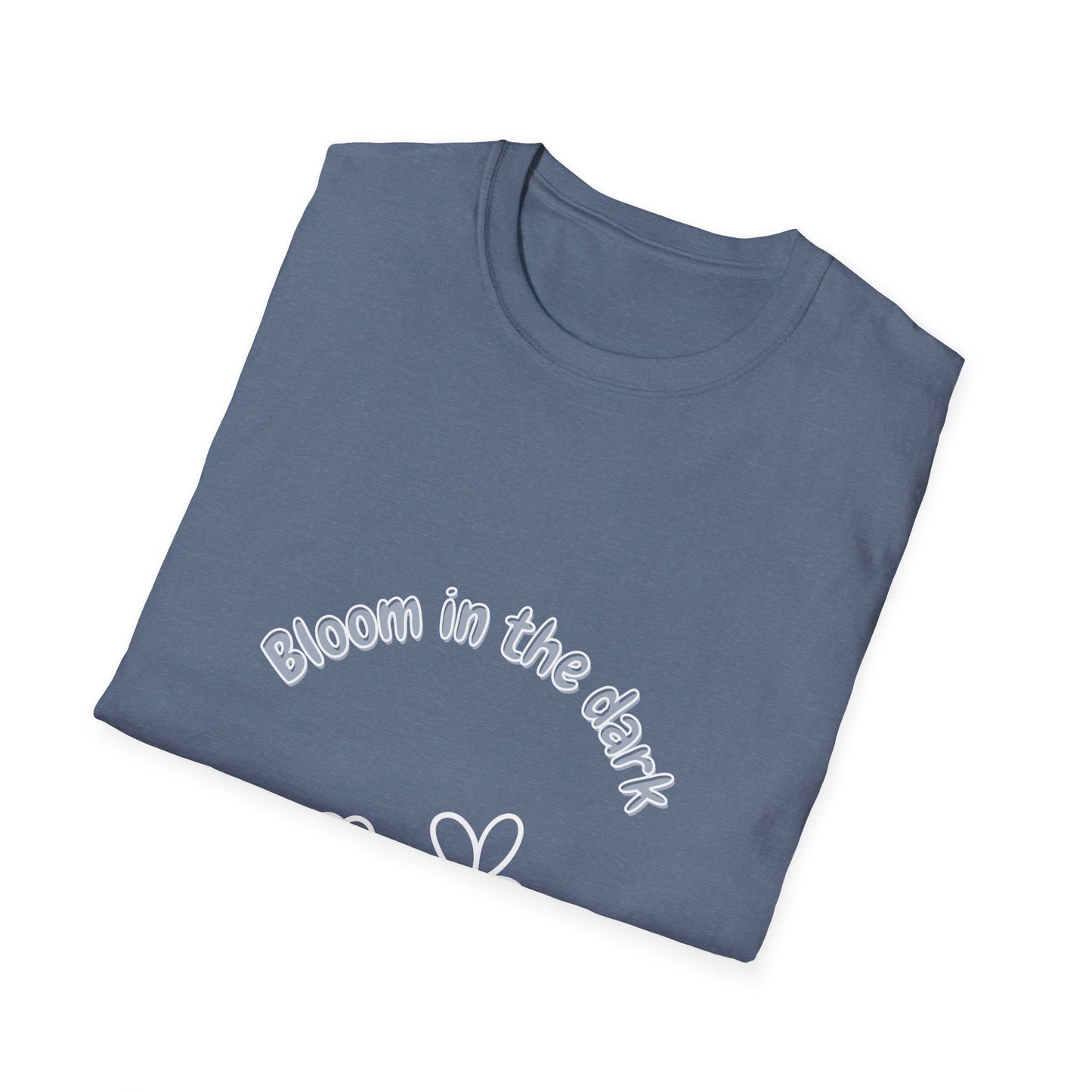 Bloom in the dark - T Shirt