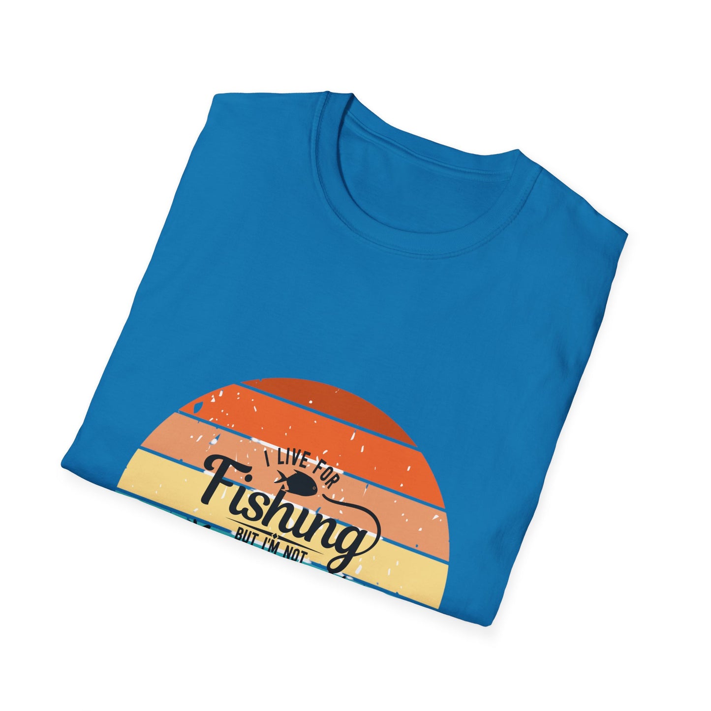 I live for Fishing Summer - T Shirt