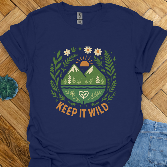 Keep it Wild  T-Shirt