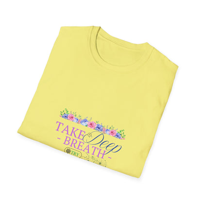Take a Deep Breath - Spring T-Shirt
