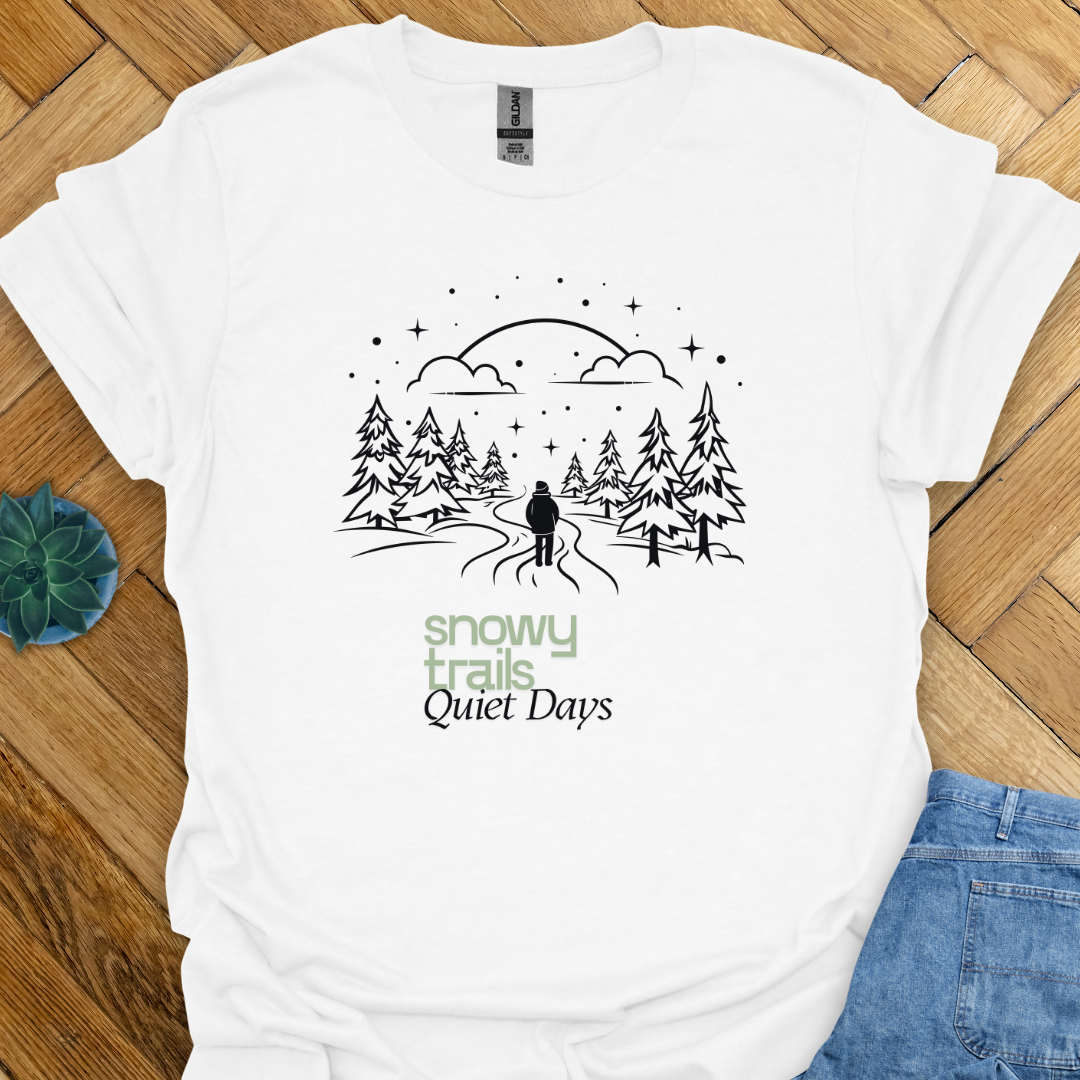 Snowy Trails Quiet Days  T-Shirt