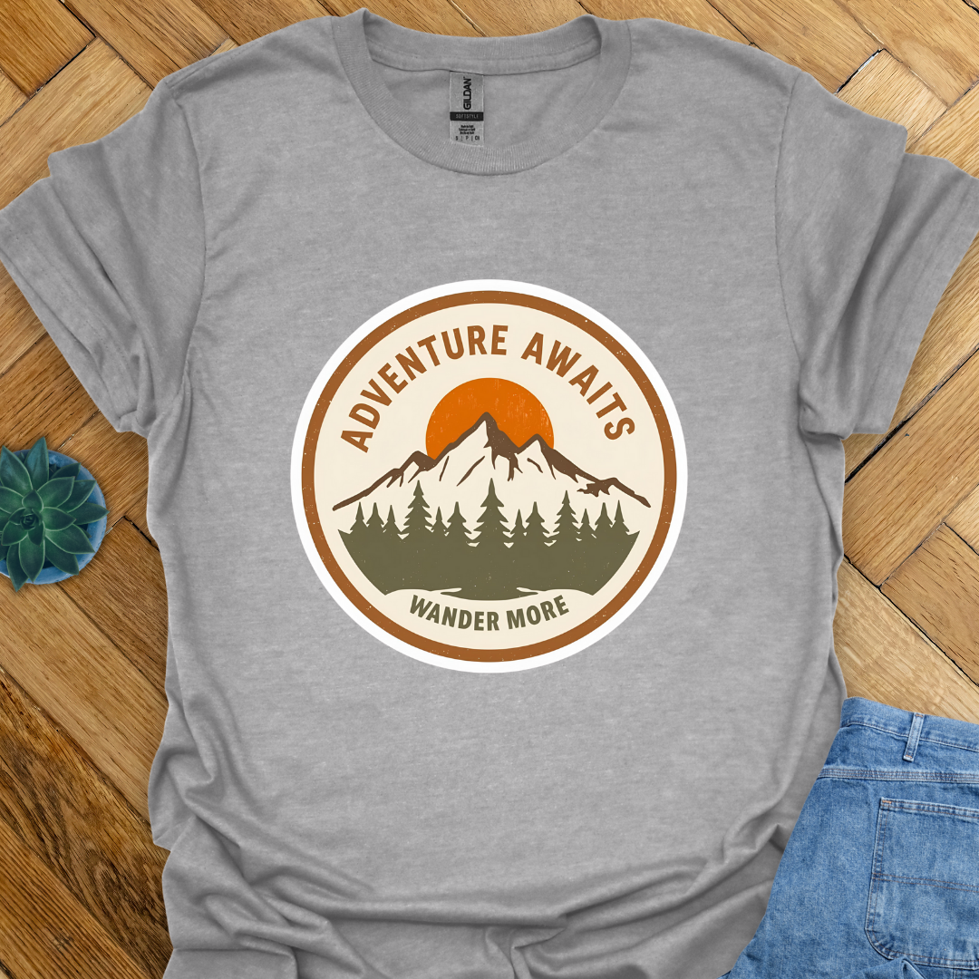 Adventure Awaits Wander More  T-Shirt