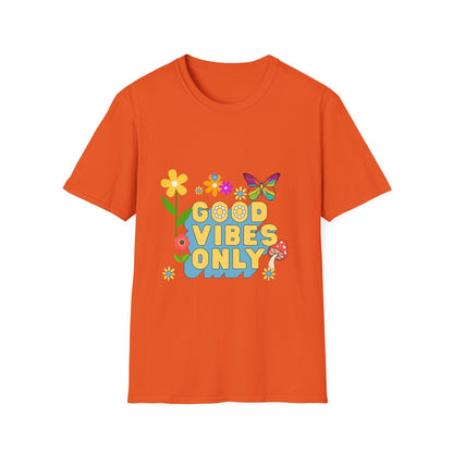 Good vibes only T Shirt