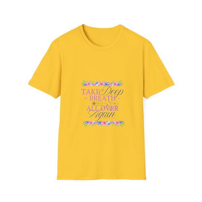 Take a Deep Breath - Spring T-Shirt