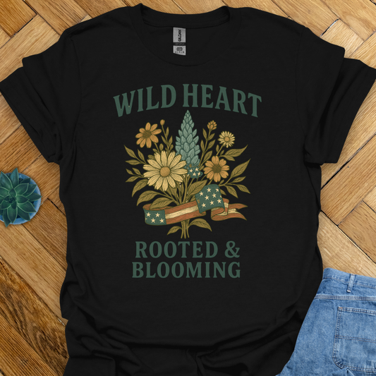 Wild Heart Rooted and Blooming  T-Shirt