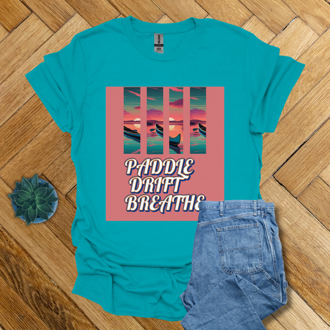 Paddle Drift Breathe- T Shirt