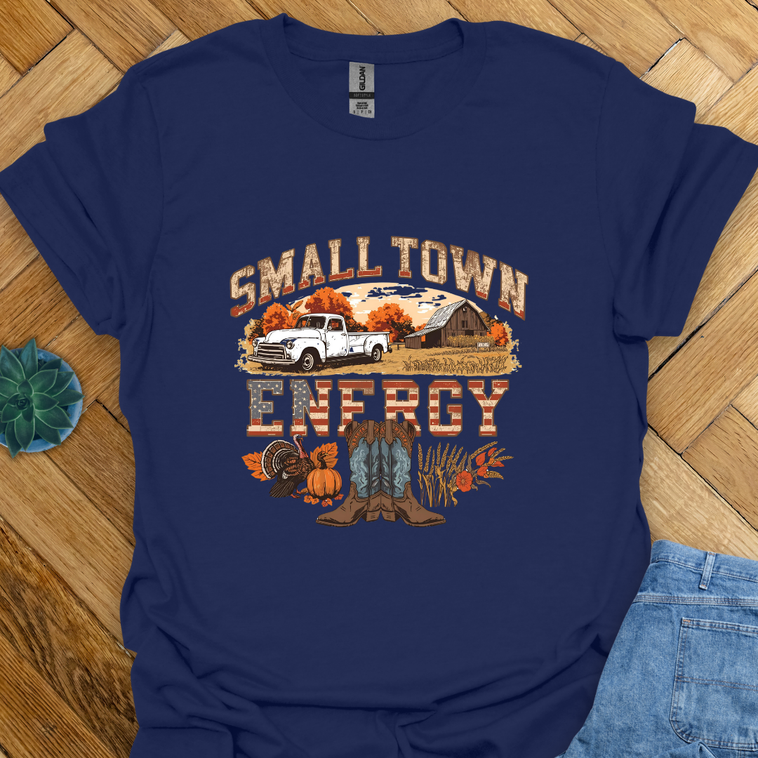 Small Town Energy  T-Shirt